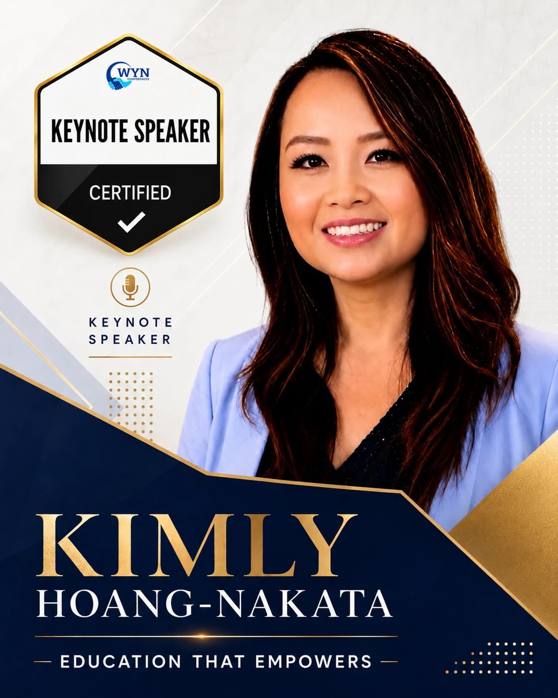 Kimly Hoang-Nakata — certified keynote speaker, WYN Conferences — Education That Empowers