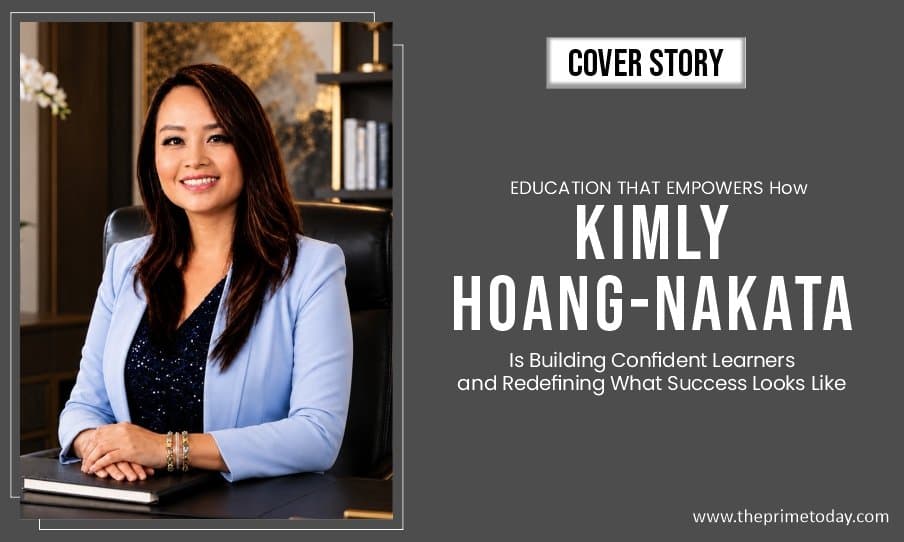 Kimly Hoang-Nakata — photographed for “Education That Empowers” in The Prime Today