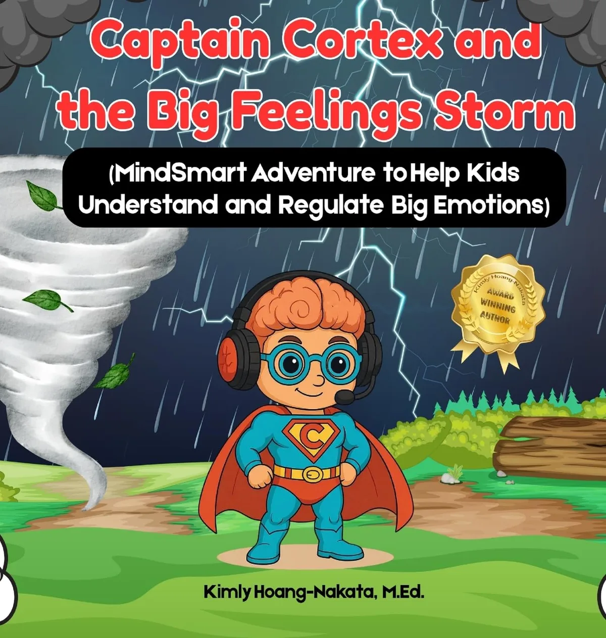 Cover of Captain Cortex and the Big Feelings Storm, a MindSmart picture book by Kimly Hoang-Nakata.