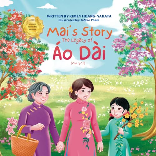 Cover of Mai's Story: The Legacy of Áo Dài bilingual children's book